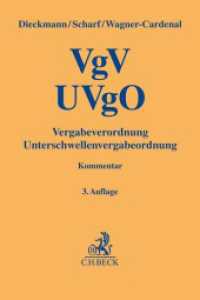 VgV - UVgO : Vergabeverordnung, Unterschwellenvergabeordnung (Gelbe Erläuterungsbücher) （3. Aufl. 2021. XXIII, 1310 S. 194 mm）