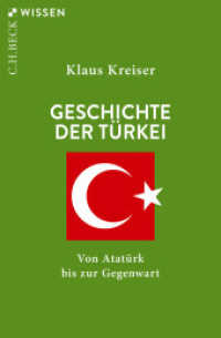 Geschichte der Türkei : Von Atatürk bis zur Gegenwart (C.H.BECK Wissen 2758) （2. Aufl. 2020. 128 S. mit 2 Karten. 180 mm）