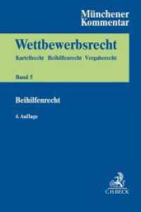 Münchener Kommentar zum Wettbewerbsrecht  Bd. 5: BeihilfenR （4. Aufl. 2022. XLIV, 1928 S. 240 mm）
