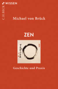Zen : Geschichte und Praxis (C.H.BECK Wissen) （4. Aufl.）