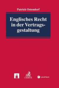 Englisches Recht in der Vertragsgestaltung （2021. XXIV, 206 S. 240 mm）