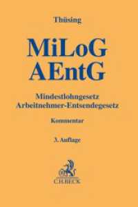 Mindestlohngesetz und Arbeitnehmer-Entsendegesetz (Gelbe Erläuterungsbücher) （3. Aufl. 2024. 550 S. 180 mm）