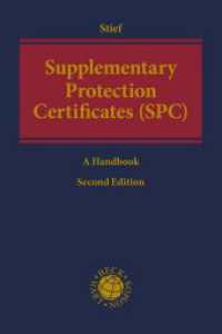 Supplementary Protection Certificates (SPC) : A Handbook （2. Aufl. 2021. XIV, 354 S. 240 mm）