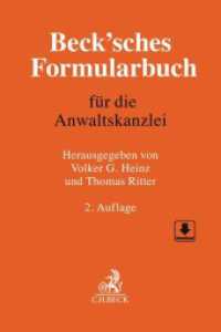 Beck'sches Formularbuch für die Anwaltskanzlei （2. Aufl. 2022. XLV, 1612 S. Mit Freischaltcode zum Download der Formul）
