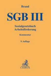 Sozialgesetzbuch : Arbeitsförderung - SGB III - (Gelbe Erläuterungsbücher)