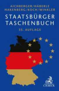 Staatsbürger-Taschenbuch : Alles Wissenswerte über Europa, Staat, Verwaltung, Recht und Wirtschaft mit zahlreichen Schaubildern （35. Aufl. 2022. XLVI, 1281 S. mit Abbildungen. 191 mm）