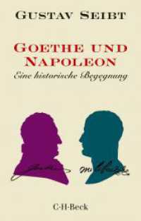 Goethe und Napoleon : Eine historische Begegnung (Beck Paperback)