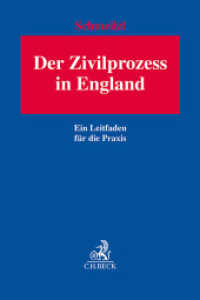 Der Zivilprozess in England （2024. XXXIII, 226 S. 240 mm）