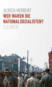 Wer waren die Nationalsozialisten? （3. Aufl.）