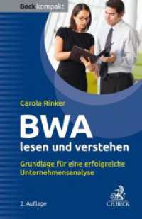 BWA lesen und verstehen : Grundlage für eine erfolgreiche Unternehmensanalyse (Beck kompakt) （2. Aufl. 2021. 160 S. 161 mm）