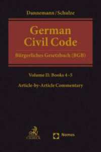 German Civil Code Volume II : Books 4-5:    1297-2385 （2022. XXVII, 1469 S. 240 mm）