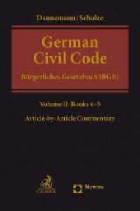 German Civil Code Volume II : Books 4-5:    1297-2385. Article-by-Article Commentary (Beck international) （2022. XXVII, 1469 S. 240 mm）