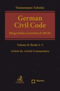 German Civil Code Volume II : Books 4-5:    1297-2385 （2022. XXVII, 1469 S. 240 mm）