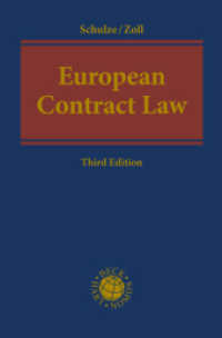 European Contract Law （3. Aufl. 2021. 338 S. 245 mm）