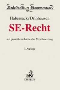 SE-Recht : mit grenzüberschreitender Verschmelzung (Beck'sche Kurz-Kommentare)