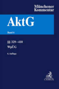 Münchener Kommentar zum Aktiengesetz  Bd. 6:    329-410, WpÜG, Österreichisches Übernahmerecht （6. Aufl. 2024. LXVIII, 1268 S. 240 mm）