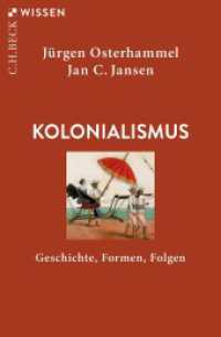 Kolonialismus : Geschichte, Formen, Folgen (C.H.BECK Wissen 2002) （9. Aufl. 2021. 144 S. 180 mm）