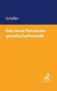 Das neue Personengesellschaftsrecht : Einführung zum MoPeG （2022. XXXVII, 507 S. 224 mm）