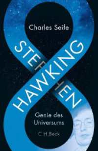Stephen Hawking : Genie des Universums （2021. 488 S. mit 3 Graphiken. 217 mm）