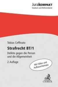 Strafrecht BT/1 : Delikte gegen die Person und die Allgemeinheit (Jura kompakt) （2. Aufl. 2021. XV, 176 S. 180 mm）