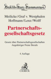 Partnerschaftsgesellschaftsgesetz : Gesetz über Partnerschaftsgesellschaften Angehöriger Freier Berufe (Beck'sche Kurz-Kommentare 49) （4. Aufl. 2024. 500 S. 180 mm）