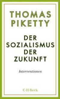Der Sozialismus der Zukunft : Interventionen （4. Aufl. 2023. 232 S. mit 36 Grafiken und 8 Tabellen. 205 mm）