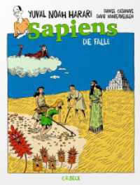 Sapiens - Die Falle : Graphic Novel (Eine kurze Geschichte der Menschheit, Graphic Novel / Sapiens: A Graphic History 2) （2021. 256 S. durchgehend farbig illustriert. 275 mm）