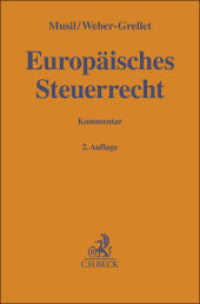 Europäisches Steuerrecht (Gelbe Erläuterungsbücher) （2. Aufl. 2022. XLVIII, 2274 S. 194 mm）