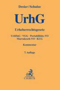 Urheberrechtsgesetz : Urheberrechts-Diensteanbieter-Gesetz， Verwertungsgesellschaftengesetz， Nebenurheberrecht， Kunsturhebergesetz (Gelbe Erläuterungsbücher)