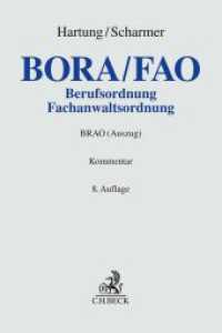 Berufs- und Fachanwaltsordnung : Bundesrechtsanwaltsordnung (   43-59q BRAO) (Grauer Kommentar) （8. Aufl. 2022. XXV, 1498 S. 240 mm）