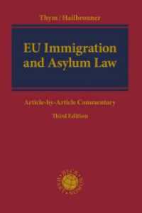 EU Immigration and Asylum Law : Article-by-Article Commentary （3. Aufl. 2021. XXXV, 1806 S. 240 mm）
