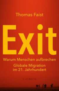 Exit : Warum Menschen aufbrechen （2022. 400 S. 217 mm）