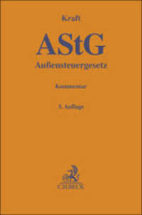 Außensteuergesetz. AStG (Gelbe Erläuterungsbücher) （3. Aufl. 2025. 1200 S. 194 mm）