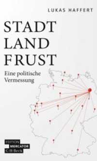Stadt, Land, Frust : Eine politische Vermessung （2022. 190 S. mit 21 Grafiken. 205 mm）