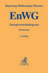 EnWG : Energiewirtschaftsgesetz (Gelbe Erläuterungsbücher) （4. Aufl. 2023. LII, 2863 S. 194 mm）