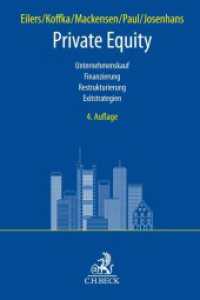 Private Equity : Unternehmenskauf, Finanzierung, Restrukturierung, Exitstrategien （4. Aufl. 2022. XXV, 735 S. 240 mm）