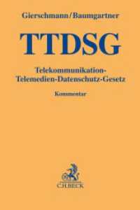 Telekommunikation-Telemedien-Datenschutz-Gesetz (Gelbe Erläuterungsbücher) （2023. XXIII, 387 S. 194 mm）