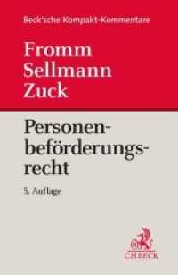 Personenbeförderungsrecht : Personenbeförderungsgesetz mit Freistellungs-Verordnung, BOKraft, Berufszugangsverordnung, VO (EG) Nr. 1370/2007 sowie weiteren EU-Vorschriften und nationalen Nebenbestimmungen (Beck'sche Kompakt-Kommentare) （5. Aufl. 2022. XXIII, 462 S. 194 mm）