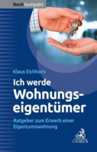 Ich werde Wohnungseigentümer : Ratgeber zum Erwerb einer Eigentumswohnung (Beck kompakt) （2023. 128 S. 161 mm）