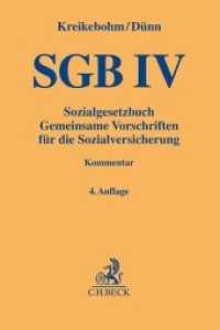 Sozialgesetzbuch : Gemeinsame Vorschriften für die Sozialversicherung - SGB IV (Gelbe Erläuterungsbücher) （4. Aufl. 2022. XVII, 553 S. 194 mm）