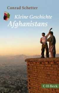 Kleine Geschichte Afghanistans （5. Aufl. 2022. 175 S. mit 5 Karten und 1 Stammtafel. 194 mm）