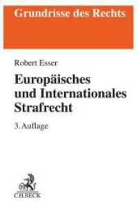 Europäisches und Internationales Strafrecht (Grundrisse des Rechts) （3. Aufl. 2023. XXXVII, 491 S. 194 mm）