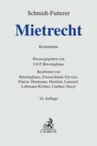 ドイツ使用賃貸借法コメンタール（第１６版）<br>Mietrecht : Großkommentar des Wohn- und Gewerberaummietrechts (Grauer Kommentar) （16. Aufl. 2023. XXVII, 3280 S. 240 mm）