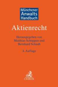 Münchener Anwaltshandbuch Aktienrecht （4. Aufl. 2024. LXIII, 1869 S. 240 mm）