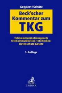 Beck'scher Kommentar zum TKG : Telekommunikationsgesetz, Telekommunikation-Telemedien-Datenschutz-Gesetz （5. Aufl. 2023. XXXVI, 2676 S. 240 mm）