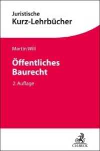Öffentliches Baurecht : Bauplanungsrecht und Bauordnungsrecht aller Bundesländer mit verwaltungsprozessualen Bezügen. Ein Studienbuch (Kurzlehrbücher für das Juristische Studium) （2. Aufl. 2022. XXXIII, 332 S. 240 mm）