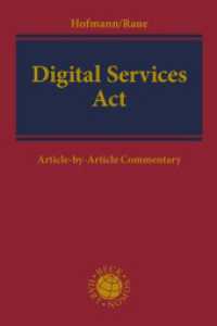 Digital Services Act : Article-by-Article Commentary （2024. XX, 1253 S. 240 mm）