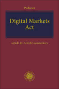 Digital Markets Act : Article-by-Article Commentary (Kooperationswerke Beck - Hart) （2024. XIX, 583 S. 240 mm）
