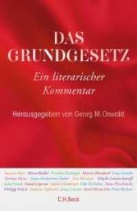 Das Grundgesetz : Ein literarischer Kommentar （2. Aufl. 2022. 381 S. 217 mm）