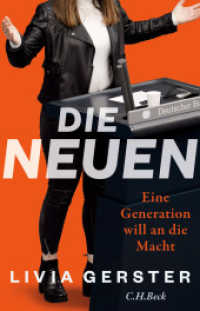 Die Neuen : Eine Generation will an die Macht